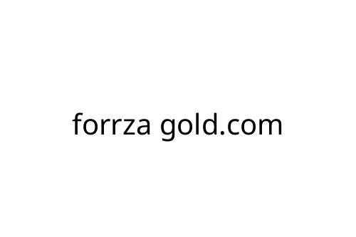 forrza gold.com