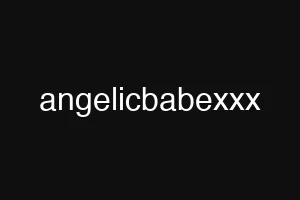 angelicbabexxx