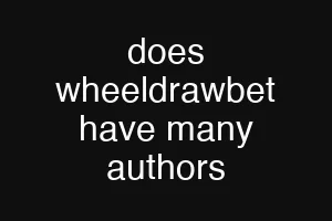 does wheeldrawbet have many authors